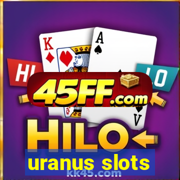 uranus slots